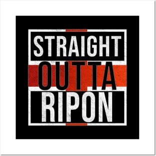 Straight Outta Ripon - Gift for England From Ripon Posters and Art